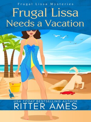 cover image of Frugal Lissa Needs a Vacation